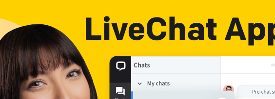 LiveChat App Installation for Windows, macOS, iOS, and Android